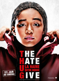 The Hate U Give – La Haine qu’on donne streaming