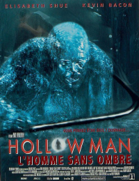 Hollow Man, l'homme sans ombre streaming