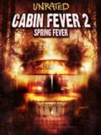 Cabin Fever 2 streaming