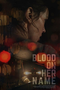 Blood on Her Name (2020) streaming