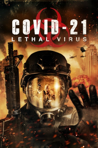 COVID-21: Lethal Virus streaming