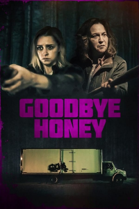 Goodbye Honey (2021) streaming