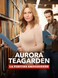 Aurora Teagarden : la fortune empoisonnée streaming