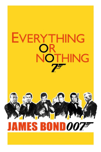 Everything or Nothing: The Untold Story of 007 streaming