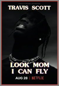 Travis Scott: Look Mom I Can Fly streaming