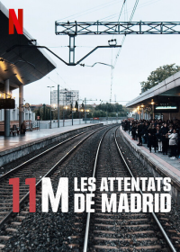 11M : Les attentats de Madrid streaming