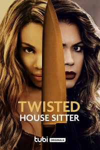 Confessions d'une mythomane / Twisted House Sitter