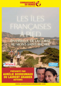 Les îles françaises à pied, En famille, de la Corse au Mont Saint Michel