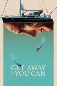 Get Away If You Can streaming