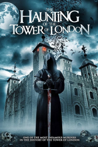 The Haunting of the Tower of London (2022) streaming