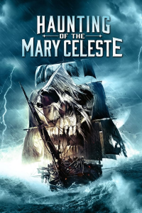 Haunting of the Mary Celeste (2020) streaming