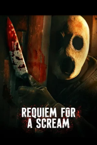 Requiem for a Scream (2022) streaming