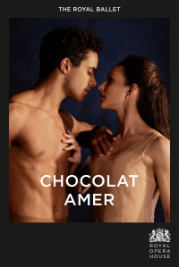 Royal Opera House : Chocolat amer (Ballet) streaming