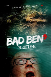 Bad Ben: Benign (2021) streaming
