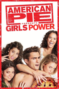 American Pie présente : Girls Power streaming