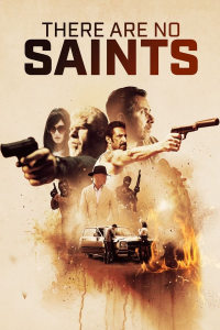 THERE ARE NO SAINTS streaming