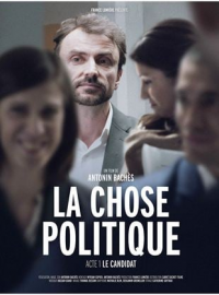 La Chose Politique – Acte 1 streaming