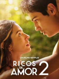 Ricos de Amor 2 streaming