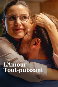 L'Amour tout-puissant streaming