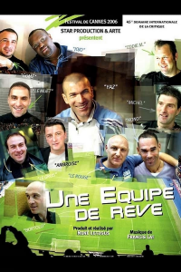 Zidane, une équipe de rêve streaming