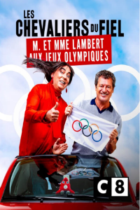 Les chevaliers du fiel M. et Madame Lambert aux jeux Olympiques streaming