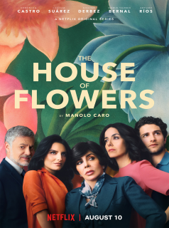 La casa de las flores Saison 2 en streaming français