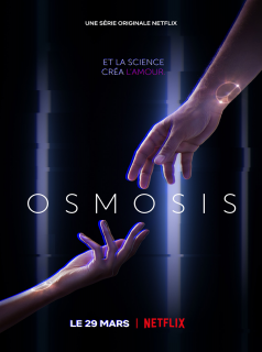 Osmosis Saison 1 en streaming français