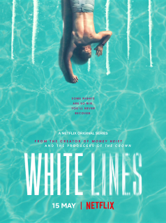 White Lines Saison 1 en streaming français