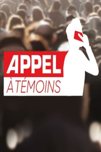 Appel à témoins Saison 1 en streaming français
