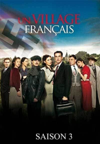 Un Village Français Saison 3 en streaming français