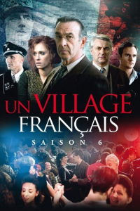 Un Village Français Saison 6 en streaming français