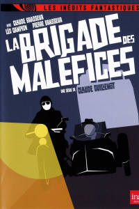 La brigade des maléfices Saison 1 en streaming français