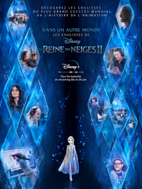 Dans un autre monde : Les coulisses de La Reine Des Neiges 2 Saison 1 en streaming français