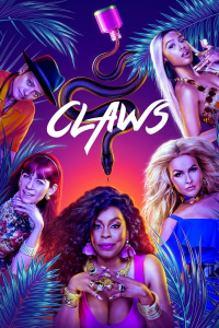 Claws Saison 4 en streaming français