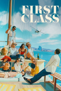 First Class Saison 1 en streaming français
