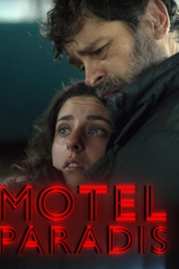 Motel Paradis (2022) Saison 1 en streaming français
