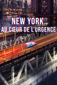 NEW YORK : AU COEUR DE L'URGENCE saison 1