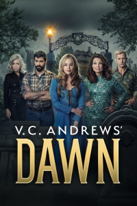 V.C. Andrews' Dawn streaming