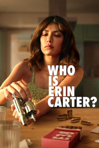 Who Is Erin Carter? Saison 1 en streaming français