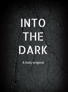 voir Into The Dark saison 2 épisode 18