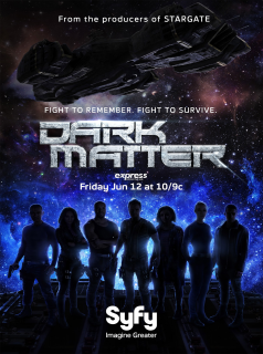 voir serie Dark Matter saison 3