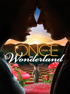 voir serie Once Upon A Time In Wonderland saison 1