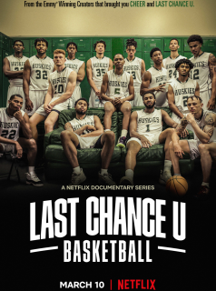 voir serie Last Chance U: Basketball saison 1