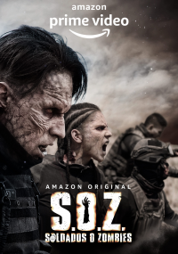 voir serie S.O.Z. Soldiers or Zombies saison 1
