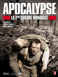 voir serie Apocalypse - La 1ère Guerre Mondiale saison 1