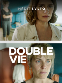 voir serie Double Vie saison 1