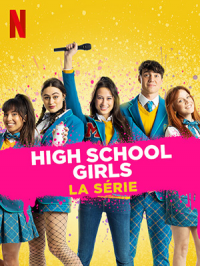 voir serie High School Girls : La série saison 1