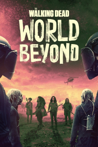 voir serie The Walking Dead: World Beyond saison 2