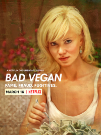 voir serie Bad Vegan : Arnaque au menu saison 1