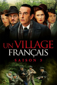 voir serie Un Village Français saison 5